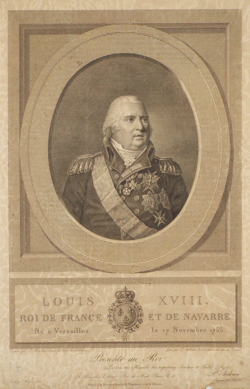 Print - Louis XVIII. Roi de France et de Navarre - Audouin